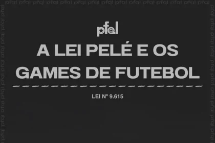 O que é a Lei Pelé?